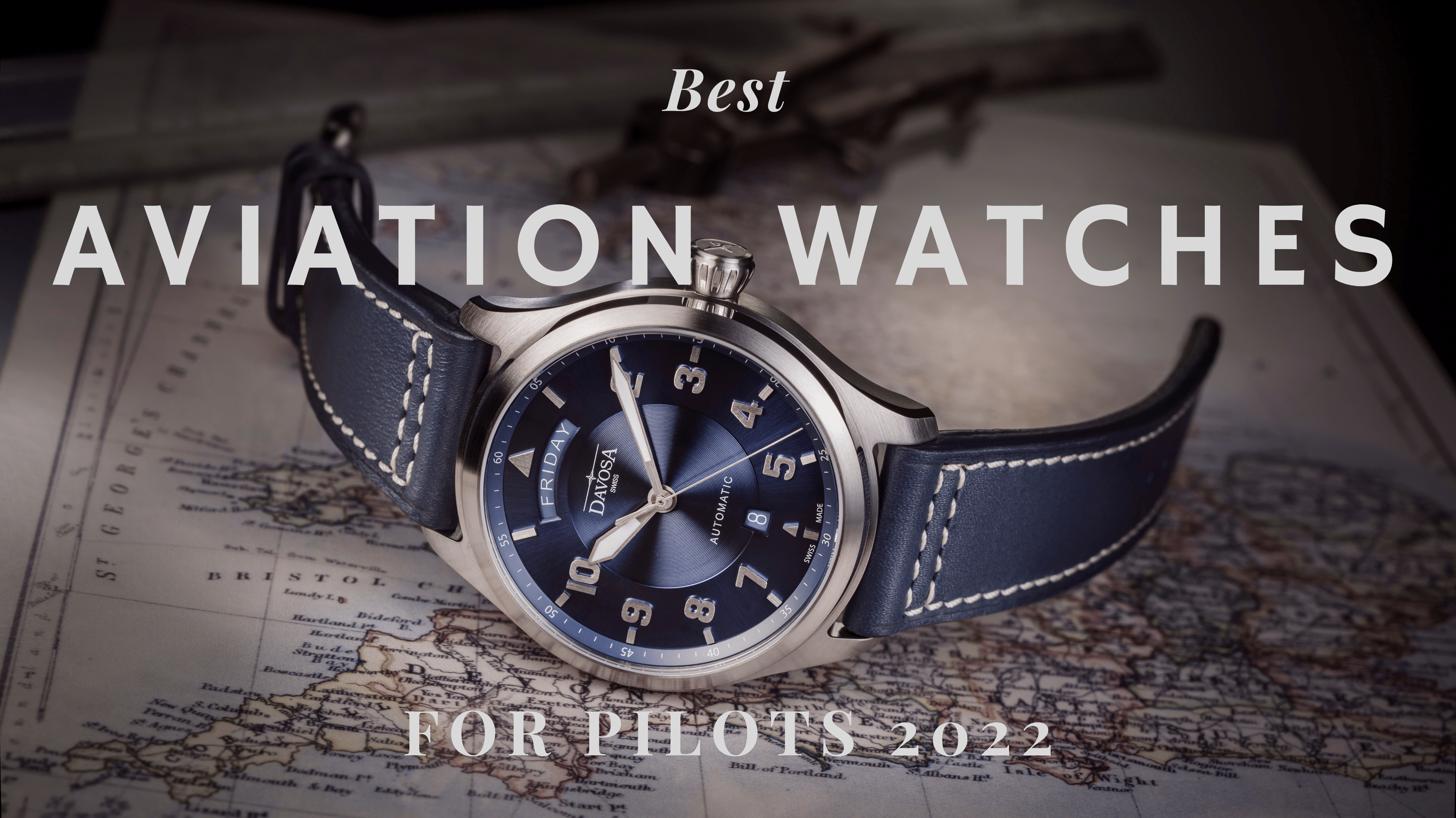 Best Aviation Watches for Pilots 2022