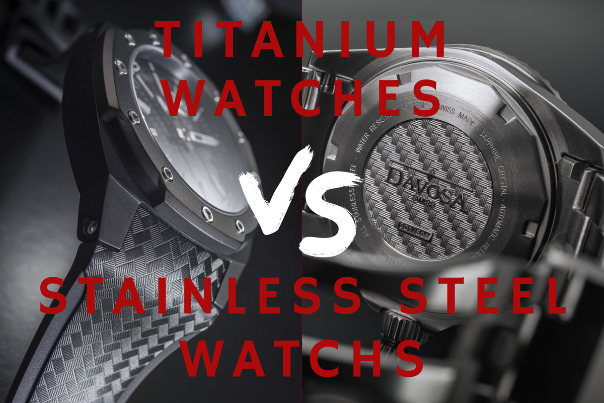 Titanium vs. Stainless Steel Watch Pros and Cons (Infographic inside