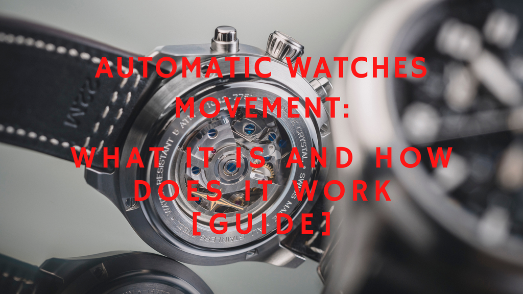 AUTOMATIC WATCHES MOVEMENT guide