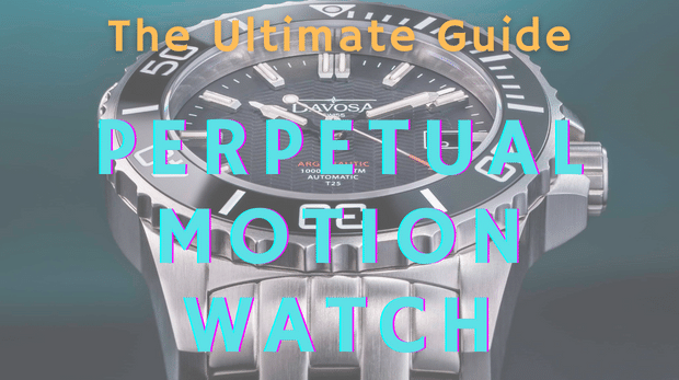 Perpetual Motion Watch - Perpetual Calendar Watch