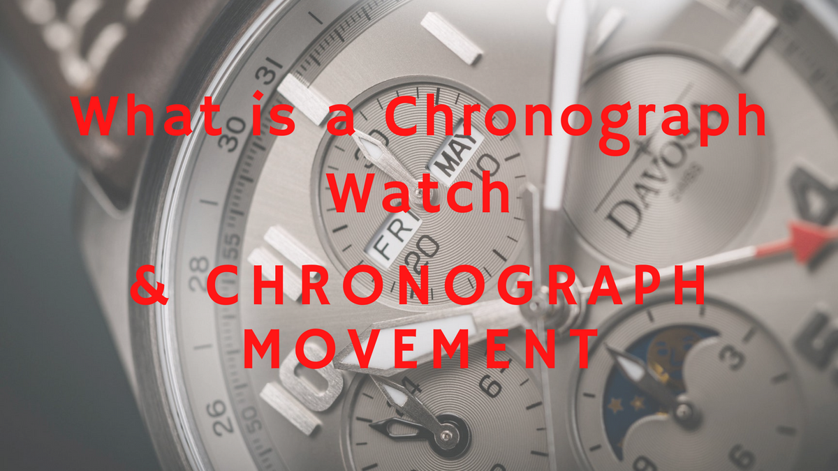 What is a Chronograph Watch & Chronograph Movement – Davosa USA